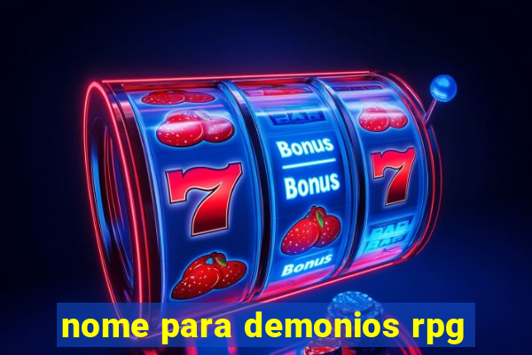 nome para demonios rpg